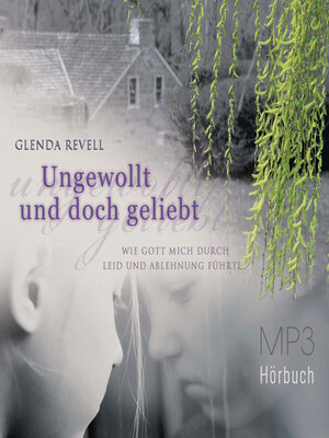 cover image of Ungewollt und doch geliebt--Hörbuch